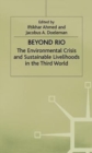 Image for Beyond Rio : Environmental Crisis and Sustainable Livelihoods in the Third World