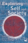 Image for Exploring self and society