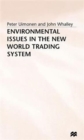 Image for Environmental Issues in the New World Trading System