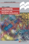 Image for Mastering Electronic and Electrical Calculations