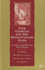 Image for Four Georgian and Pre-Revolutionary Plays