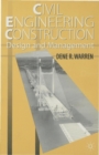 Image for Civil engineering construction  : design and management