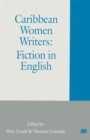 Image for Caribbean women writers  : fiction in English