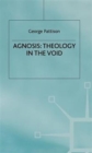 Image for Agnosis  : theology in the void