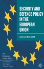 Image for Security and Defence Policy in the European Union