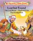 Image for Level 2: Lost but Found The Lost Sheep - The Lost Coin - The Prodigal Son