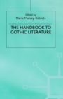 Image for The handbook of Gothic literature