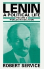 Image for Lenin: A Political Life : Volume 2: Worlds in Collision