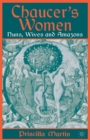 Image for Chaucer&#39;s women  : nuns, wives and Amazons