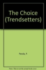 Image for Trendsetters;The Choice