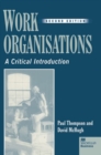 Image for Work organisations  : a critical introduction