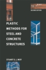 Image for Plastic Methods for Steel and Concrete Structures