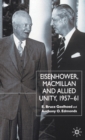 Image for Eisenhower, Macmillan, and allied unity, 1957-1961