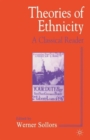 Image for Theories of ethnicity  : a classical reader