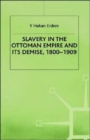Image for Slavery in the Ottoman Empire and its Demise 1800-1909