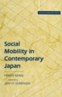 Image for Social Mobility in Contemporary Japan