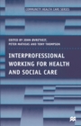 Image for Interprofessional Working for Health and Social Care
