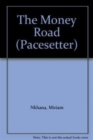 Image for Pacesetters;Money Road