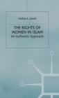 Image for The Rights of Women in Islam : An Authentic Approach