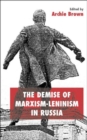 Image for The Demise of Marxism-Leninism in Russia