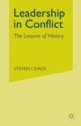 Image for Leadership in Conflict : The Lessons of History
