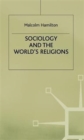 Image for Sociology and the World&#39;s Religions