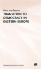 Image for Transition to Democracy in Eastern Europe
