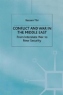 Image for Conflict and war in Middle East  : from interstate war to new security