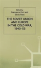 Image for The Soviet Union and Europe in the Cold War, 1943-53