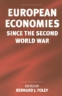 Image for European economies since the Second World War