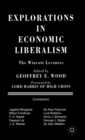 Image for Explorations in Economic Liberalism : The Wincott Lectures