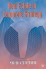 Image for Real Estate in Corporate Strategy