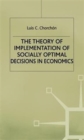 Image for The Theory of Implementation of Socially Optimal Decisions in Economics