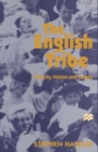 Image for The English Tribe : Identity, Nation and Europe