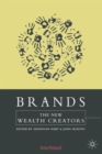 Image for Brands  : the new wealth creators