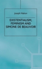 Image for Existentialism, feminism and Simone de Beauvoir