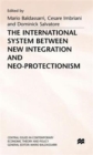 Image for The International System between New Integration and Neo-Protectionism