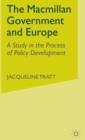 Image for The Macmillan government and Europe  : a study in the process of policy development