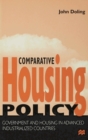 Image for Comparative housing policy  : government and housing in advanced industrialized countries