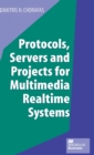 Image for Protocols, Servers and Projects for Multimedia Realtime Systems