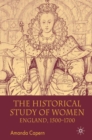 Image for The historical study of women 1500-1700