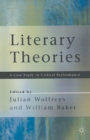 Image for Literary theories  : a case study in critical performance