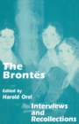 Image for The Brontes : Interviews and Recollections