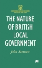 Image for The Nature of British Local Government