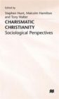 Image for Charismatic Christianity  : sociological perspectives