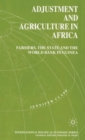 Image for Adjustment and agriculture in Africa  : farmers, the state and the World Bank in Guinea