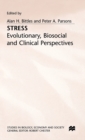 Image for Stress  : evolutionary, biosocial and clinical perspectives