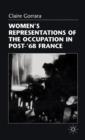 Image for Women&#39;s Representations of the Occupation in Post-68 France