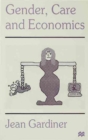 Image for Gender, Care and Economics