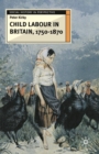 Image for Child Labour in Britain, 1750-1870